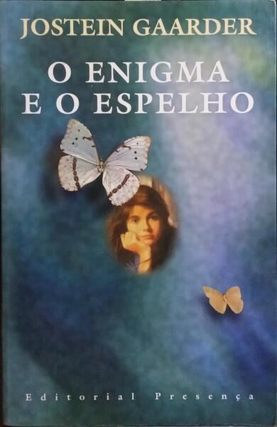 O ENIGMA E O ESPELHO. [2.ª EDIÇÃO]