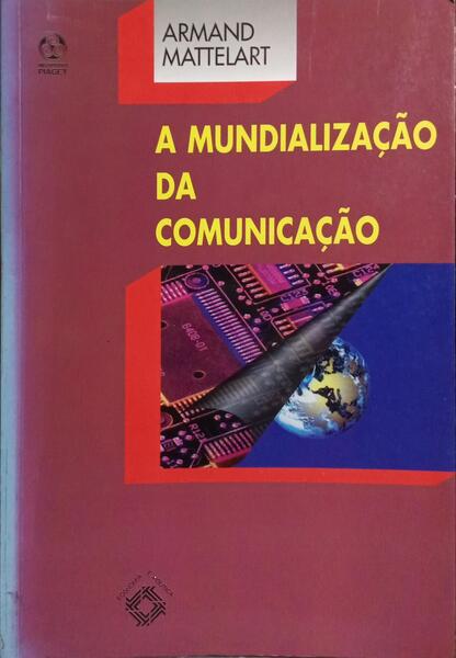 A MUNDIALIZAÇÃO DA COMUNICAÇÃO.