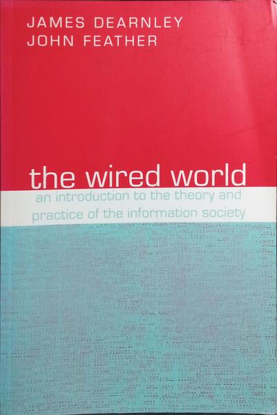 THE WIRED WORLD.