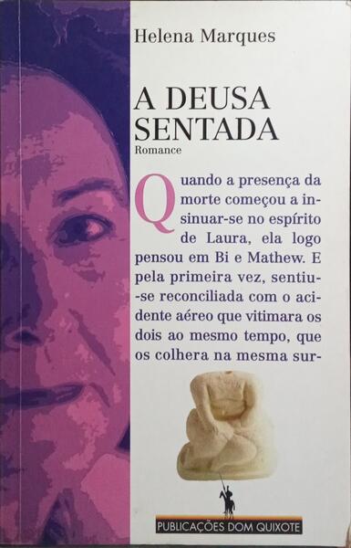 A DEUSA SENTADA. [3.ª EDIÇÃO]