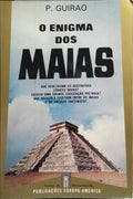 O ENIGMA DOS MAIAS.