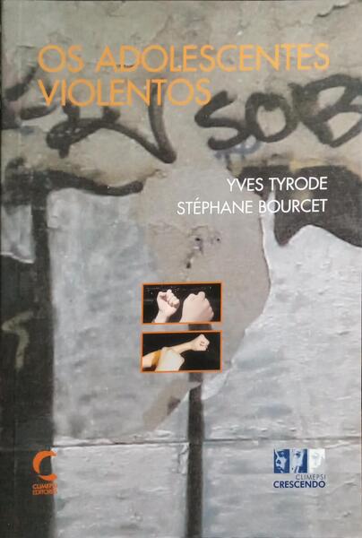 OS ADOLESCENTES VIOLENTOS.