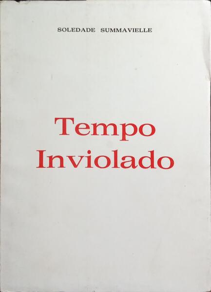 TEMPO INVIOLADO. [1.ª EDIÇÃO, DEDICATÓRIA DA AUTORA]