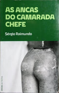 AS ANCAS DO CAMARADA CHEFE.
