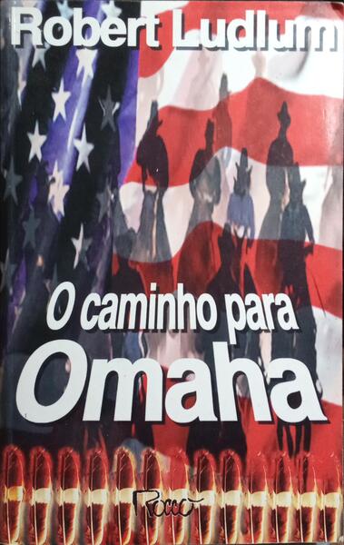 O CAMINHO PARA OMAHA.