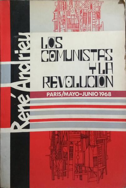 LOS COMUNISTAS Y LA REVOLUCION.