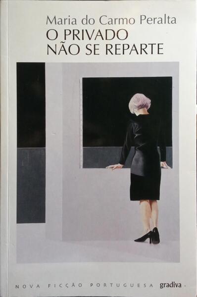 O PRIVADO NÃO SE REPARTE.