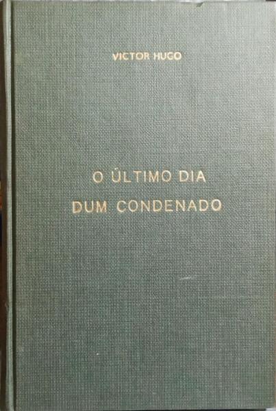 O ÚLTIMO DIA DUM CONDENADO.