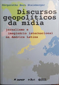 DISCURSOS GEOPOLÍTICOS DA MÍDIA.