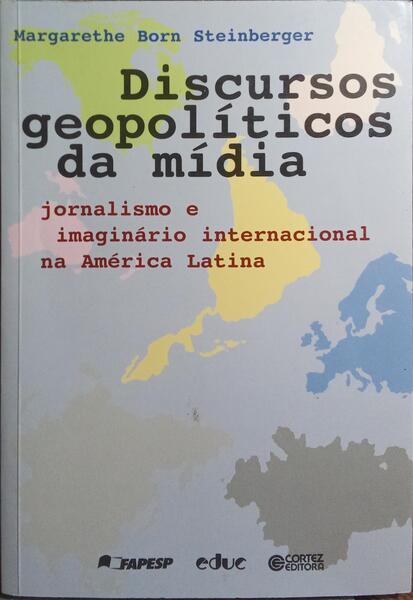 DISCURSOS GEOPOLÍTICOS DA MÍDIA.