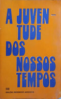 JUVENTUDE (A) DOS NOSSOS TEMPOS.