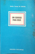 UM SORRISO PARA DEUS.