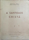 A SANTIDADE CRISTÃ.