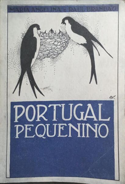 PORTUGAL PEQUENINO. [FAC-SÍMILE DA 1.ª EDIÇÃO]