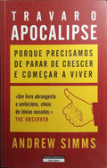 TRAVAR O APOCALIPSE.