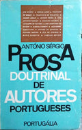 PROSA DOUTRINAL DE AUTORES PORTUGUESES. [2.ª EDIÇÃO]