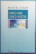 CINCO DIAS, CINCO NOITES. [6.º EDIÇÃO]