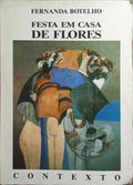 FESTA EM CASA DE FLORES.