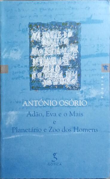 ADÃO, EVA E O MAIS E PLANETÁRIO E ZOO DOS HOMENS.