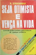 SEJA OTIMISTA E VENÇA NA VIDA.