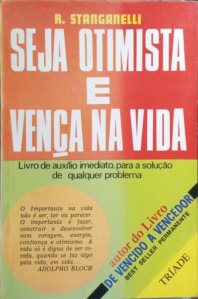 SEJA OTIMISTA E VENÇA NA VIDA.