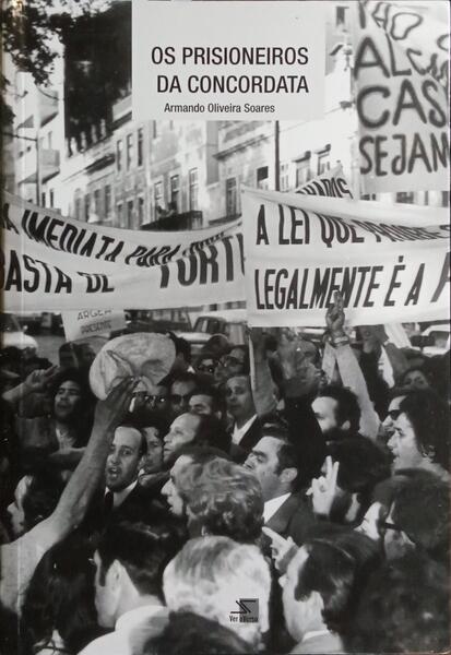 A LIBERDADE PARA OS PRESOS DA CONCORDATA.