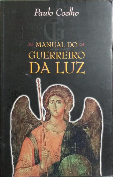 MANUAL DO GUERREIRO DA LUZ. [4.ª REIMPRESSÃO]