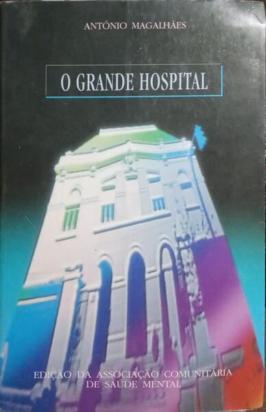 O GRANDE HOSPITAL.