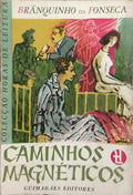 CAMINHOS MAGNÉTICOS.