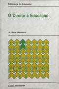 O DIREITO À EDUCAÇÃO.