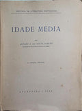 HISTÓRIA DA LITERATURA PORTUGUESA: IDADE MÉDIA. [2.ª EDIÇÃO, DED. AUTOR]