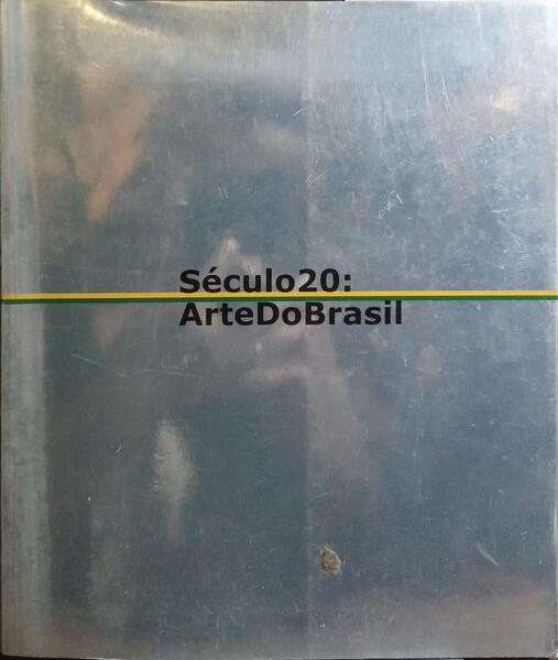 SÉCULO 20: ARTEDOBRASIL.
