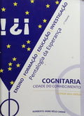 ENSINO. FORMAÇÃO. EDUCAÇÃO. INVESTIGAÇÃO. COGNITARIA, VOL I: PENTALOGIA DA ESPERANÇA.