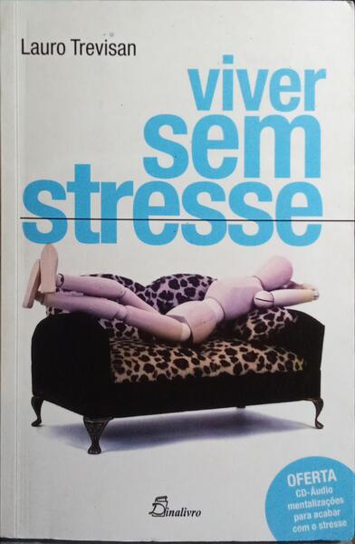 VIVER SEM STRESSE.