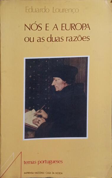 NÓS E A EUROPA OU AS DUAS RAZÕES.