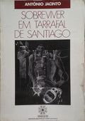 SOBREVIVER EM TARRAFAL DE SANTIAGO.