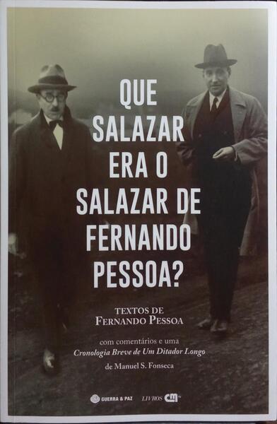 QUE SALAZAR ERA O SALAZAR DE FERNANDO PESSOA?