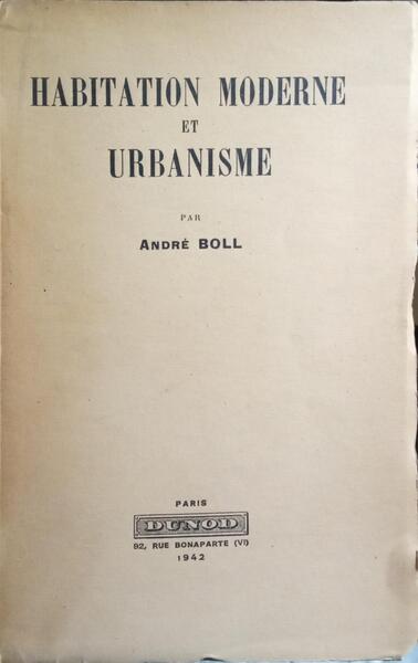 HABITATION MODERNE ET URBANISME.