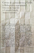 CARTAS DE PARTICULARES A COLÓN Y RELACIONES COETÁNEAS.