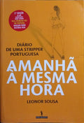 AMANHÃ À MESMA HORA. [2.ª EDIÇÃO]