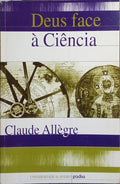 DEUS FACE À CIÊNCIA.
