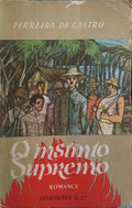 O INSTINTO SUPREMO. [3.ª EDIÇÃO - 11.º MILHAR]