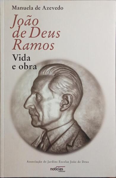 JOÃO DE DEUS RAMOS, VIDA E OBRA.