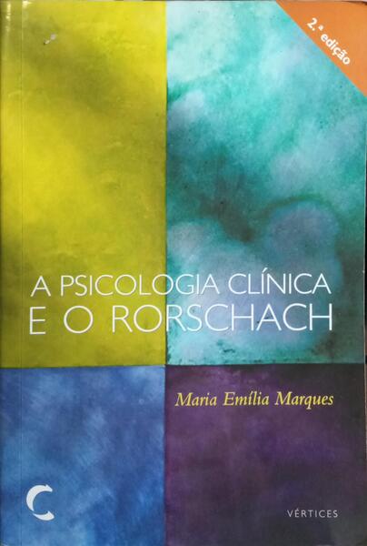 A PSICOLOGIA CLÍNICA E O RORSCHACH.