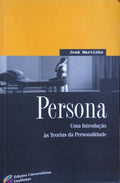 PERSONA, UMA ONTRODUÇÃO ÀS TEORIAS DA PERSONALIDADE.