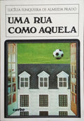 UMA RUA COMO AQUELA.