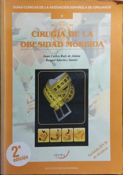 CIRUGÍA DE LA OBESIDAD MÓRBIDA.