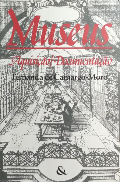 MUSEUS: AQUISIÇÃO /DOCUMENTAÇÃO.