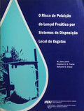 O RISCO DE POLUIÇÃO DO LENÇOL FREÁTICO POR SISTEMAS DE DISPOSIÇÃO LOCAL DE ESGOTOS.