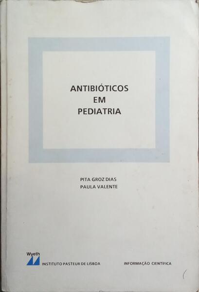 ANTIBIÓTICOS EM PEDIATRIA.